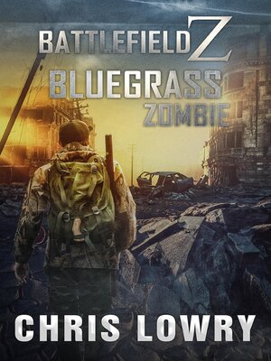 cover image of Bluegrass Zombie--a post apocalyptic action adventure